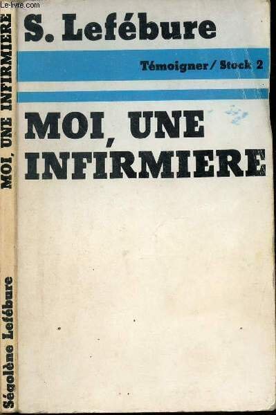 MOI, UNE INFIRMIERE