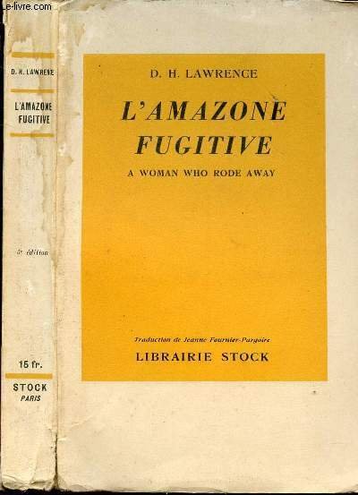 L'AMAZONE FUGITIVE