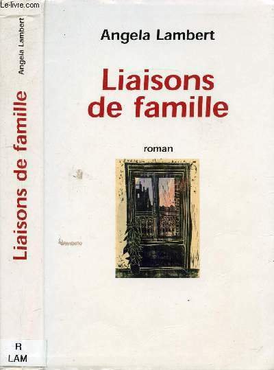 LIAISONS DE FAMILLE