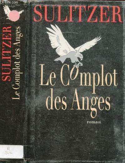 LE COMPLOT DES ANGES