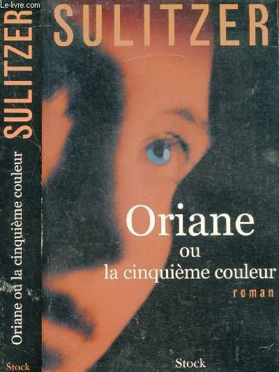 ORIANNE OU LA CINQUIEME COULEUR