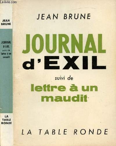 JOURNAL D'UN EXIL SUIVI DE LETTRE A UN MAUDIT