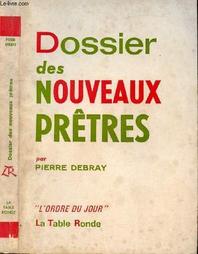 DOSSIERS DES NOUVEAUX PRETRES