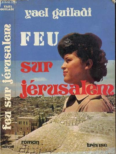 FEU SUR JERUSALEM