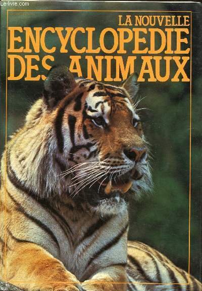 LA NOUVELLE ENCYCLOPEDIE DES ANIMAUX