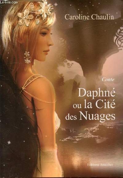 DAPHNE OU LA CITE DES NUAGES