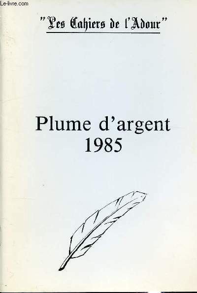 LES CAHIER DE L'ADOUR - PLUME D'ART 1985