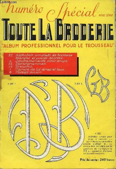 NUMERO SPECIAL HORS SERIE - TOUTE LA BRODERIE " ALBUM …