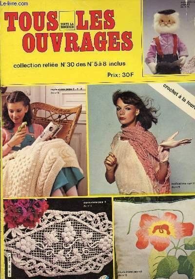 TOUS LES OUVRAGES - TOUTE LA BRODERIE - COLLECTION RELIEE …