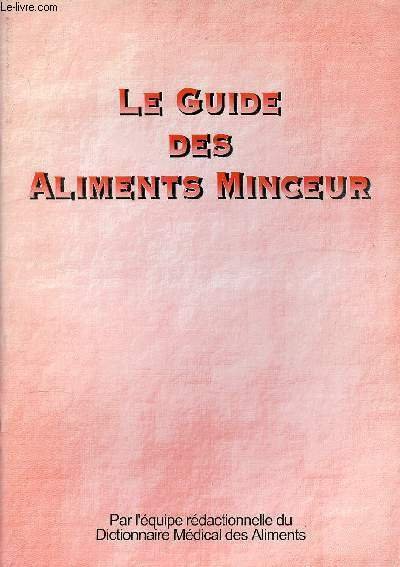 LE GUIDE DES ALIMENTS MINCEUR