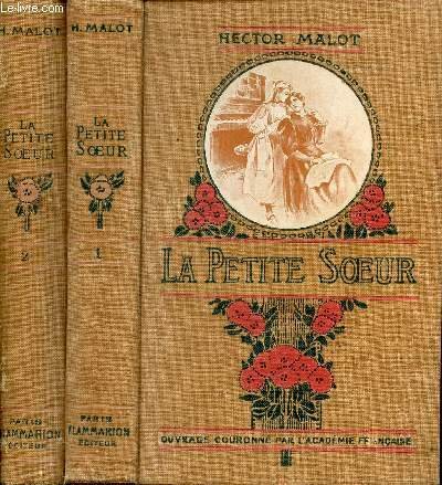 LA PETITE SOEUR TOMES I ET II EN DEUX VOLUMES