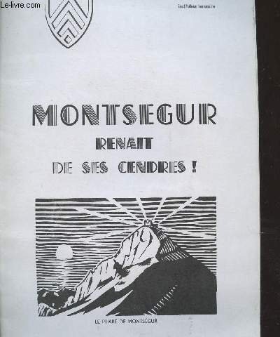 MONTSEGUR RENAIT DE SES CENDRES!