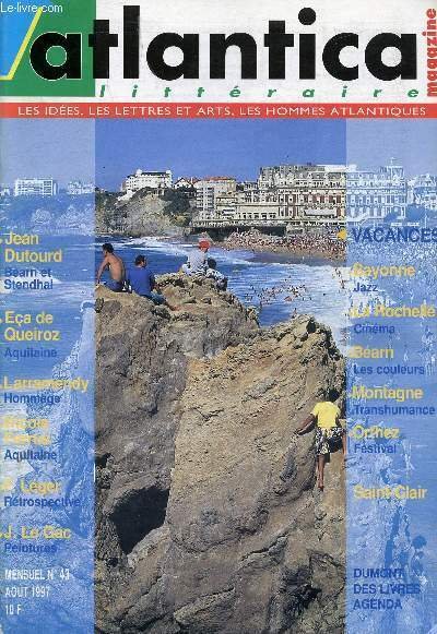 ATLANTICA LITTERAIRE MAGAZINE N�42,43 - LES IDEES, LES LETTRES ET …