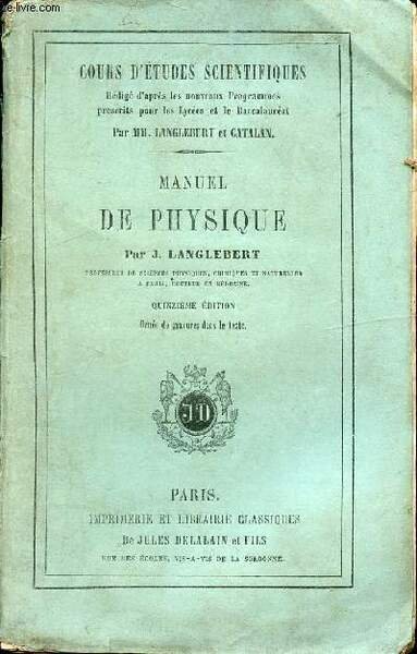 MANUEL DE PHYSIQUE - COURS D'ETUDES SCIENTIFIQUES