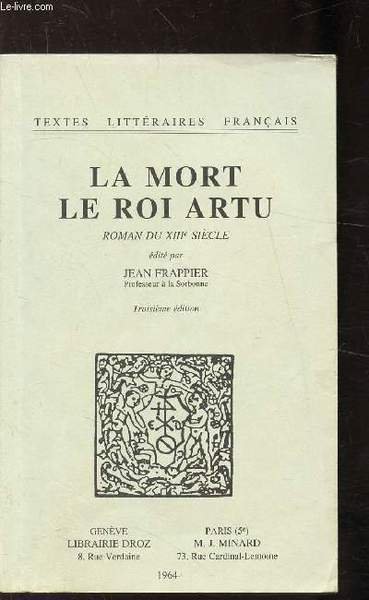 LA MORT LE ROI ARTU - ROMAIN DU XIIIE SIECLE …