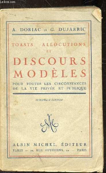 TOASTS. ALLOCUTIONS ET DISCOURS MODELES POUR TOUTES LES CIRCONSTANCES DE …