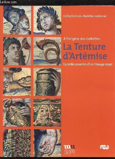 A l'origine des gobelins - La tenture d'Art�mise - LA …