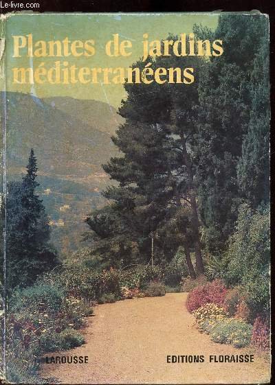 Plantes de jardins m�diterran�ens