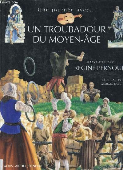 Une journ�e avec un troubadour du moyen �ge