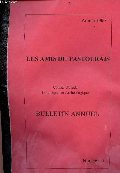 Les amis du pastourais - comité d'études historiques et archéologiques …