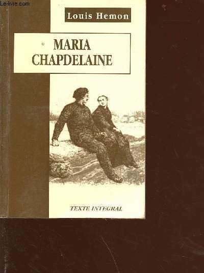 Maria Chapdelaine - texte intégral
