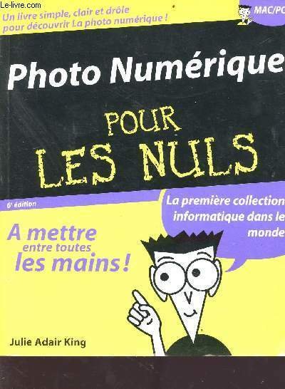 Photo numérique pour les nuls - 6e édition