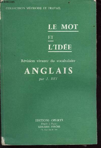 Le mot et l'idée - révision vivante du vocabulaire anglais …