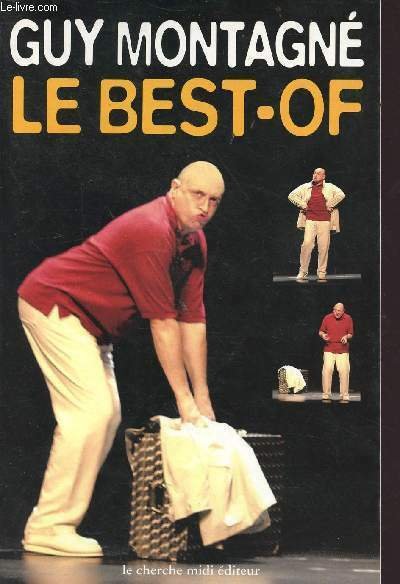 Le best-of de Guy Montagné - Collection les sens de …