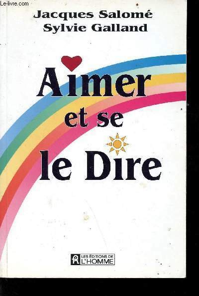 Aimer et se le dire