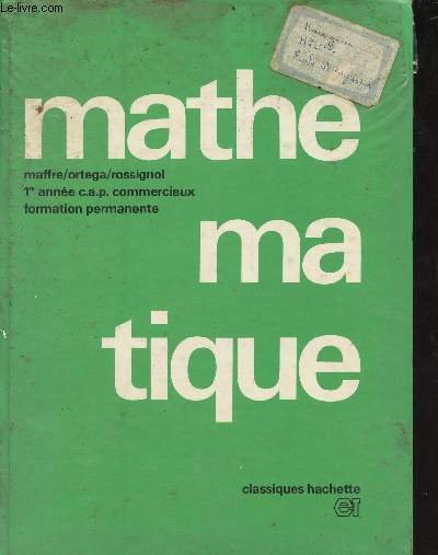 Mathématiques - préparation aux CAP commerciaux, formation en trois ans …