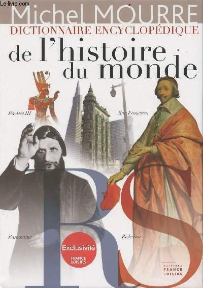 Dictionnaire encyclopédique de l'histoire du monde