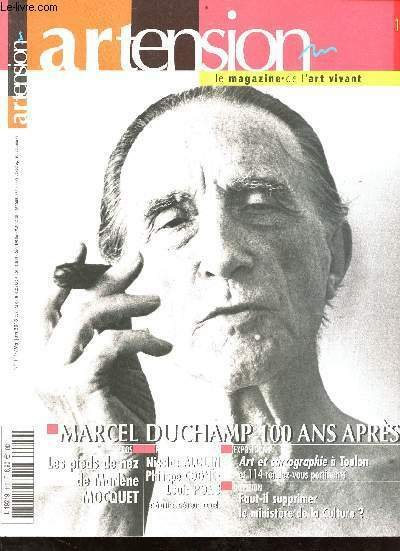 Magazine Artension n°119 - mai/juin 2013 - Sommaire : Marcel Duchamp 100 ans après, héros: les pieds de nez de Marlène Mocquet, rencontre: Nicolas Alquin, Philippe Cognée, Louis Pons et 6 autres créateurs actuels etc.