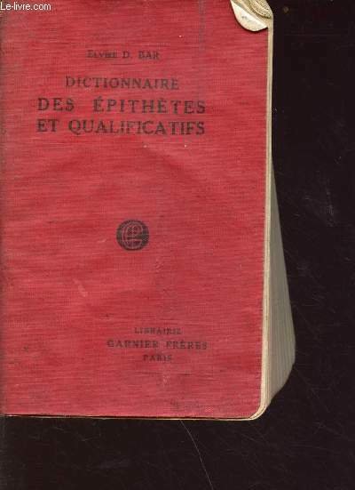 Dictionnaire des épithètes et qualificatifs