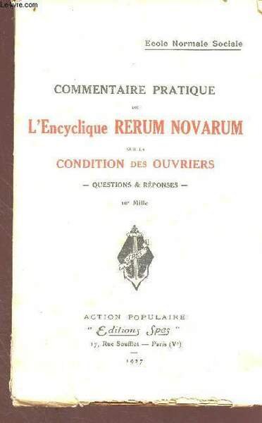 Commentaire pratique de l'encyclique Rerum Novarum sur la condition de …