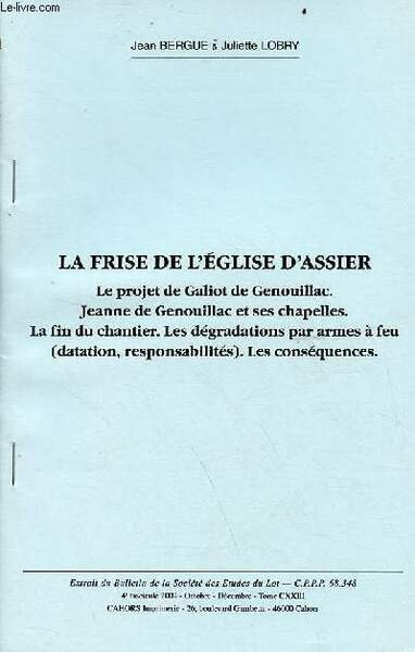 La frise de l'église d'Assier le projet de Galiot de …