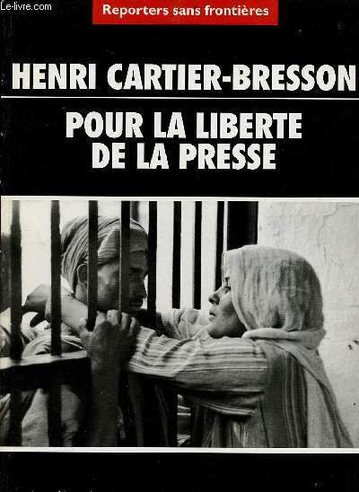 Reporters sans frontières - Henri Cartier-Bresson pour la liberté de …