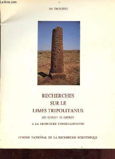 Recherches sur le limes tripolitanus du Chott El-Djerid à la …