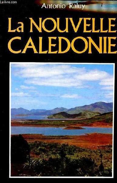 La Nouvelle Calédonie - Collection méridiens peuples et pays du … | Immagine principale