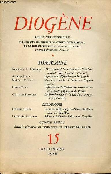 Diogène n°15 1956 - L'économie et les sciences du comportement : une frontière déserte ? par Kenneth E.Boulding - influence de l'opinion sur le pouvoir par Alfred Sauvy - structure sociale et structure linguistique par Marcel Cohen etc.