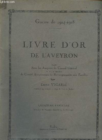 Guerre de 1914-1918 - Livre d'or de l'Aveyron - Quinzième …