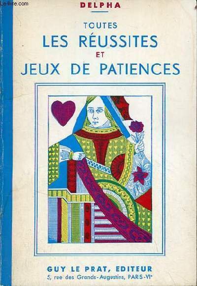 Toutes les réussites et jeux de patiences.