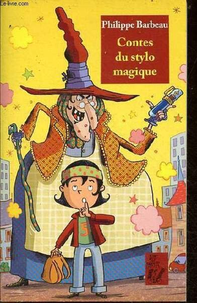 Contes du stylo magique.