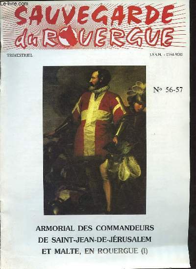 Sauvegarde du Rouergue n°56-57 - Armorial des commandeurs de Saint-Jean-de-Jérusalem et Malte en Rouergue (I).