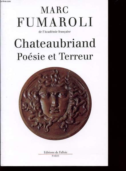 CHATEAUBRIAND POESIE ET TERREUR