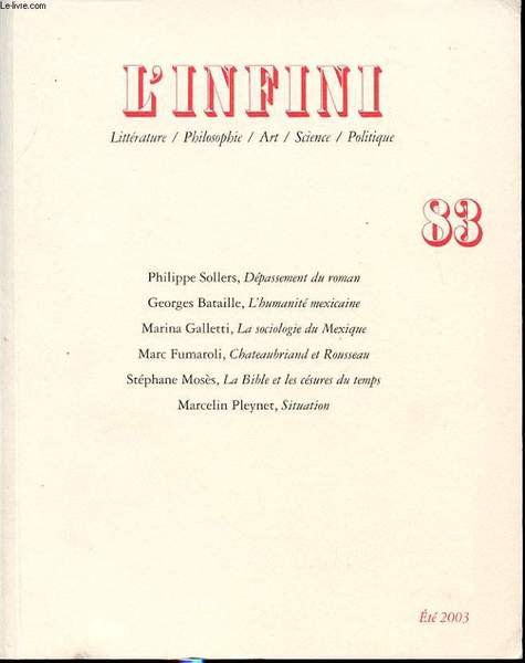 L INFINI n� 83 : P. Sollers, depassement du roman. …