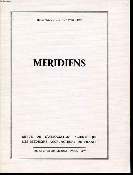 MERIDIENS Revue trimestrielle n� 17 et 18 : Etudes historiques/ memoires originaux/ mouvement scientifique/ etudes pratiques.