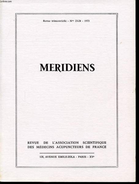 MERIDIENS Revue trimestrielle n�23 et 24 : Etudes historiques/ mouvement scientifique/ etudes pratiques.