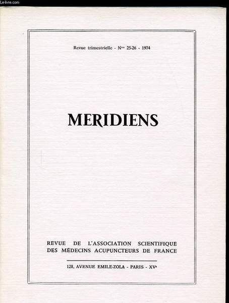 MERIDIENS Revue trimestrielle n�25 et 26 : Etudes historiques/ mouvement scientifique/ etudes pratiques.