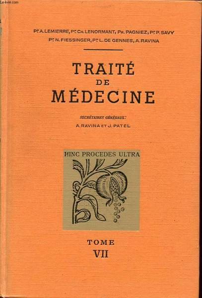 TRAITE DE MEDECINE TOME 7 Maladies du tube digestif et …