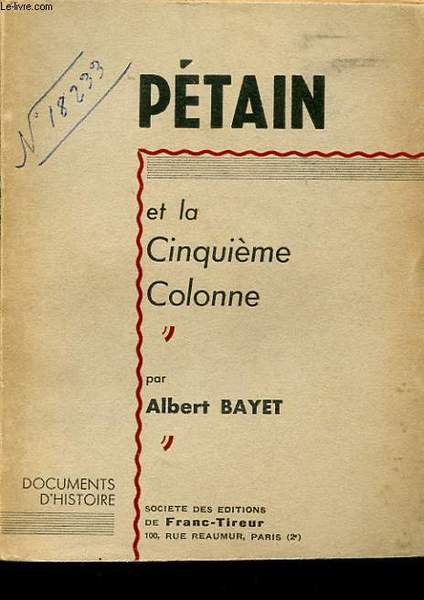 PETAIN ET LA CINQUIEME COLONNE
